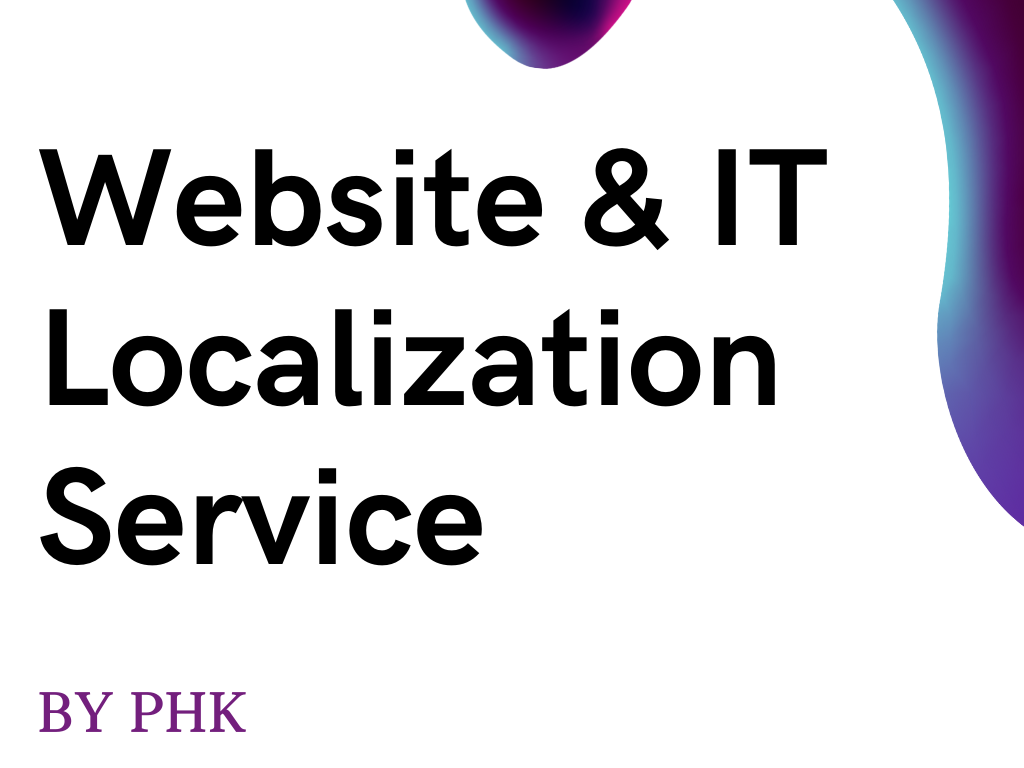 Website and IT Translations (English-Myanmar / Myanmar-English)
